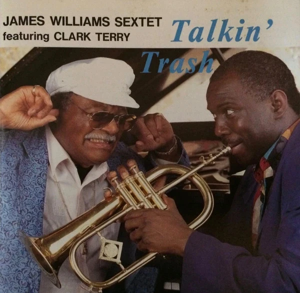 CD James Williams Sextet Featuring Clark Terry "Talkin' Trash"